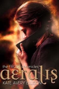 Aeralis - Book #5 of the Frost Chronicles