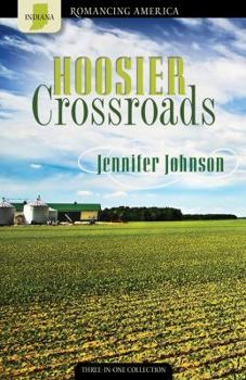 Paperback Hoosier Crossroads: Pursuit of Goals Lead to Romance Book