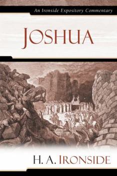 Joshua: An Ironside Expository Commentary (Ironside Expository Commentaries) - Book  of the Ironside Expository Commentaries