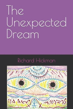 The Unexpected Dream (The Dreamer)