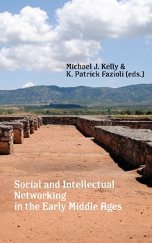 Paperback Social and Intellectual Networking in the Early Middle Ages Book