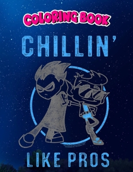 Coloring Book: n Titans Go Beast Boy Robin Like Pros, Children Coloring Book, 100 Pages to Color