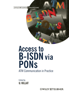Access to B-ISDN Via Pons: ATM Communication in Practice