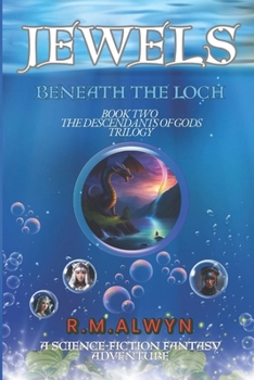 Jewels Beneath the Loch.: A Quad Squad Adventure.
