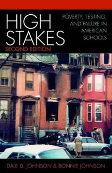 Paperback High Stakes: Poverty, Testing, and Failure in American Schools Book