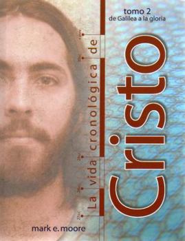 Perfect Paperback La vida cronológica de Cristo, tomo 2 (Spanish Edition) [Spanish] Book
