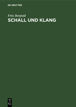 Hardcover Schall Und Klang: Leitfaden Der Elektroakustik Für Architekten, Elektrotechniker Und Studierende [German] Book