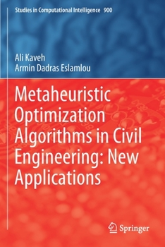 Paperback Metaheuristic Optimization Algorithms in Civil Engineering: New Applications Book