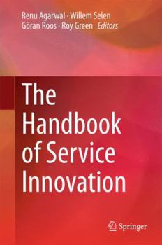 Hardcover The Handbook of Service Innovation Book