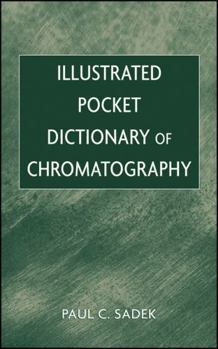 Paperback Illustrated Pocket Dictionary of Chromatography Book