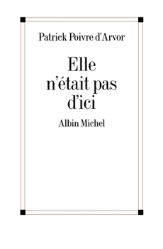 Paperback Elle n'était pas d'ici [French] Book