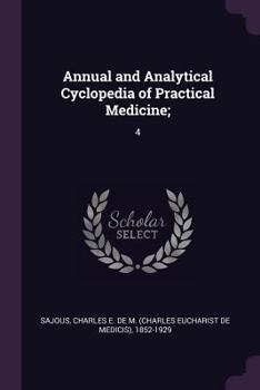 Paperback Annual and Analytical Cyclopedia of Practical Medicine;: 4 Book
