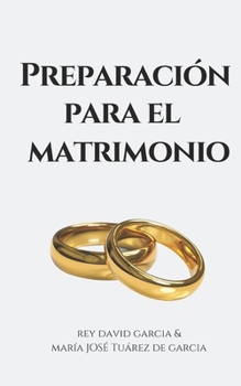 Paperback Preparación para el Matrimonio [Spanish] Book