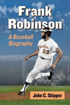 Paperback Frank Robinson: A Baseball Biography Book