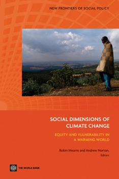 Paperback Social Dimensions of Climate Change: Equity and Vulnerability in a Warming World Book