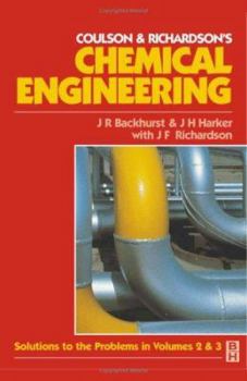 Paperback Chemical Engineering: Solutions to the Problems in Volumes 2 and 3 Book