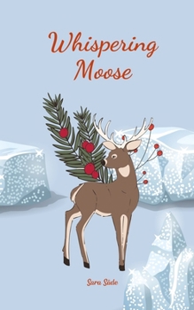 Paperback Whispering Moose Book