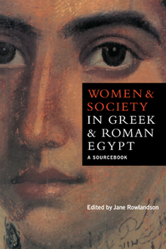 Paperback Women and Society in Greek and Roman Egypt: A Sourcebook Book