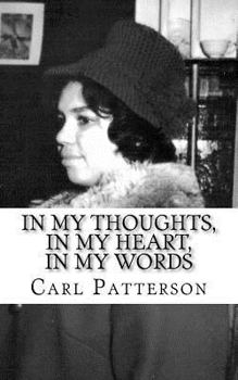 Paperback In My Thoughts, In My Heart, In My Words Book