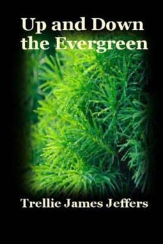Paperback Up and Down The Evergreen Book