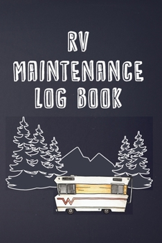 Paperback RV Maintenance Log Book: Routine Maintenance Checklist & Repair Record Book