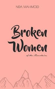 Paperback Broken Women of the Mountains: Poetry Chapbook Book