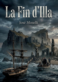 Paperback La Fin d'Illa: Une île mystérieuse au coeur du Pacifique [French] Book