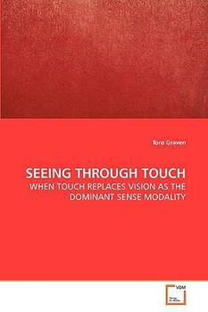 Paperback Seeing Through Touch Book