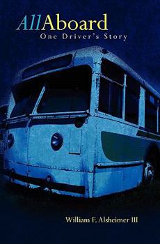 Paperback All Aboard - One Driver's Story Book