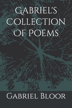 Paperback Gabriel's Colletion Of Poems Book