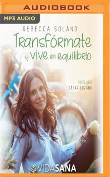 MP3 CD Transfrmate y Vive En Equilibrio [Spanish] Book