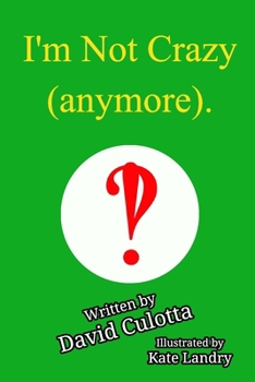 Paperback I'm Not Crazy (anymore). Book