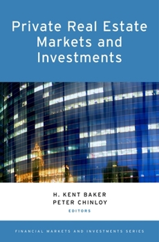 Hardcover Private Real Estate Markets and Investments Book