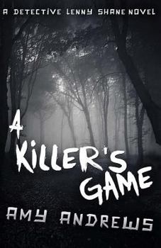 Paperback A Killer's Game: A Detective Lenny Shane Novel Book