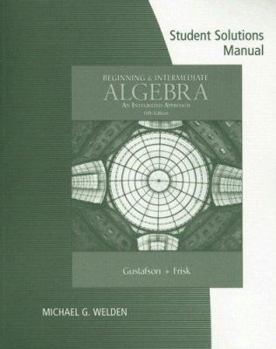 Paperback Beginning and Intermediate Algebra: An Integrated Approach: Student Solutions Manual Book