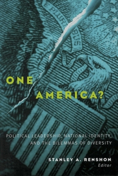 Paperback One America?: Political Leadership, National Identity, and the Dilemmas of Diversity Book
