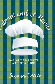 Hardcover Cuinant amb el Manu! [Spanish] Book