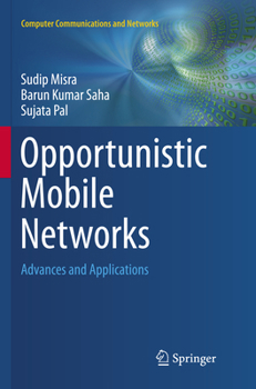 Paperback Opportunistic Mobile Networks: Advances and Applications Book