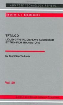 Paperback Tft/LCD: Liquid-Crystal Displays Addressed by Thin-Film Transistors Book