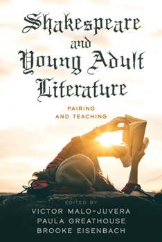 Paperback Shakespeare and Young Adult Literature: Pairing and Teaching Book