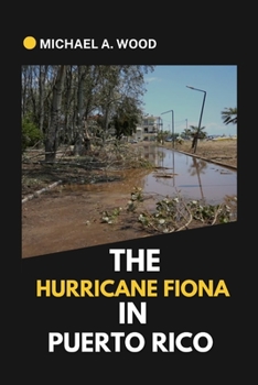 Paperback The Hurricane Fiona in Puerto Rico Book
