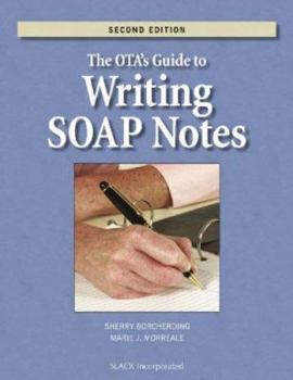 Paperback The OTA's Guide to Writing SOAP Notes Book