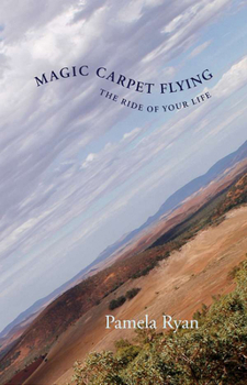 Paperback Magic Carpet Flying : The Ride of Your Life Book