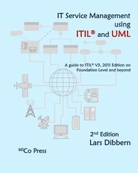 Paperback It Service Management Using Itil and Uml Book