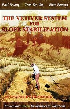 Paperback The Vetiver System For Slope Stabilization: An Engineer's Handbook Book