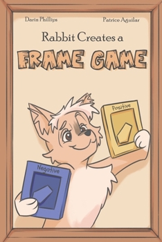 Paperback Rabbit Creates a Frame Game Book