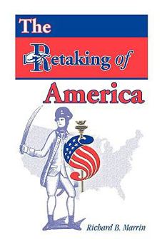 Paperback The Retaking of America Book