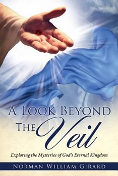 A Look Beyond the Veil