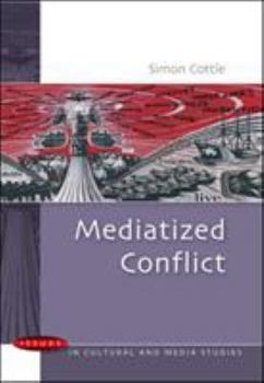 Paperback Mediatized Conflict Book