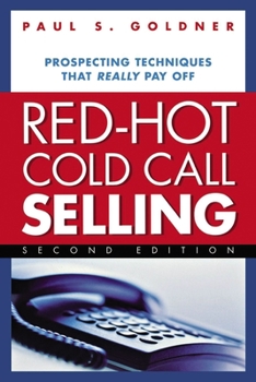 Paperback Red-Hot Cold Call Selling: Prospecting Techniques That Really Pay Off Book